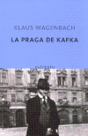 La Praga de Kafka, de Klaus Wagenbach